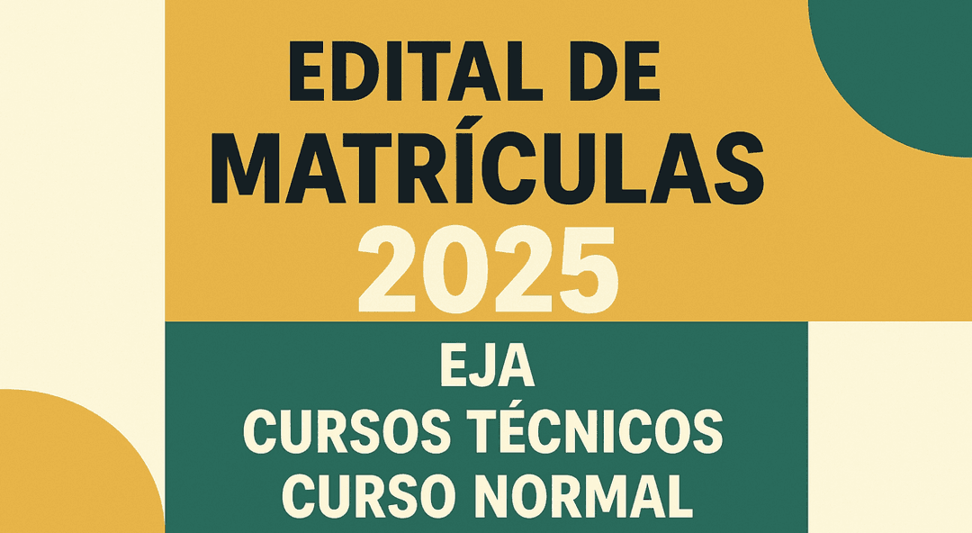Edital de Matrícula 2025