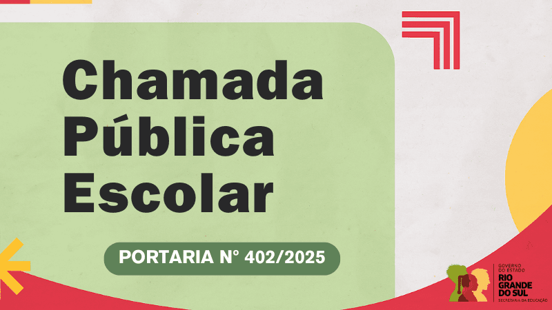 Chamada Pública Escolar - PORTARIA Nº 402/2025